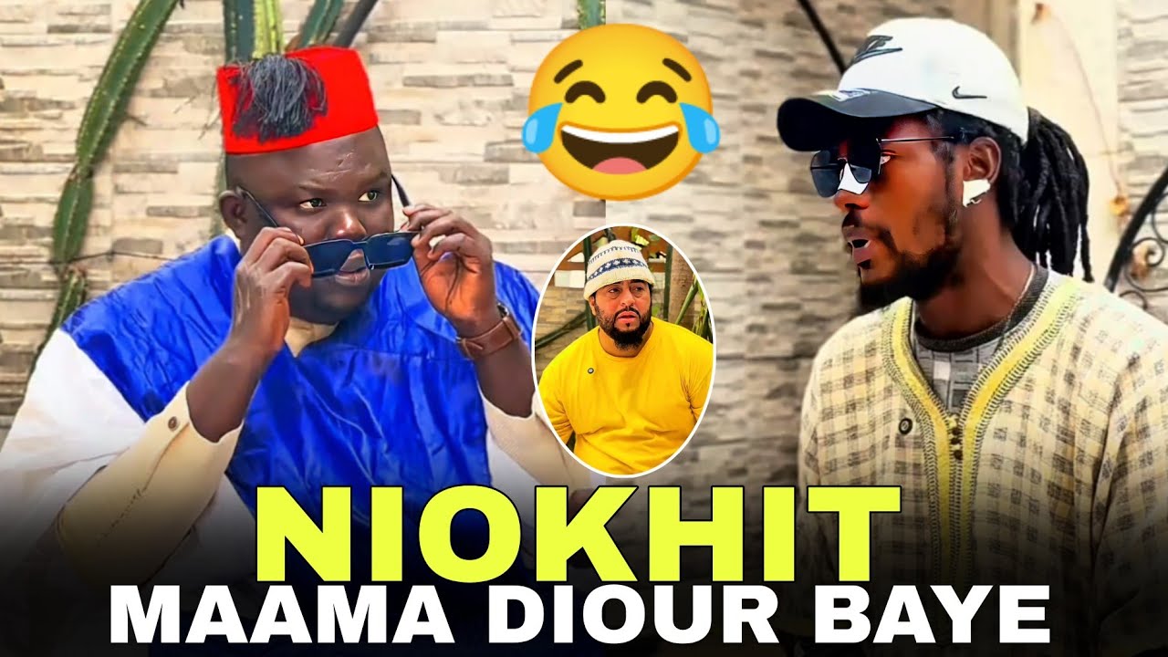 NIOKHIT NEKHNA WAY maama diour baye napou nako nak😂