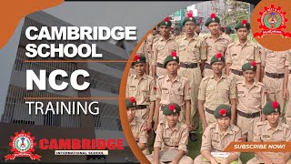 Shaping Future Leaders | NCC Training Program at Cambridge International School