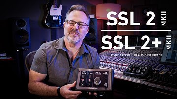 SSL 2 & 2+ MKII Audio Interfaces Feat. Joe Carrell and Abigayle Kompst