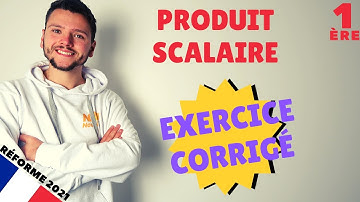 [exercice E3C] 4 exercices corrigés sur le produit scalaire - Spé maths - Première