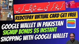 Redotpay Virtual Card Get Free |Shopping with Google Wallet