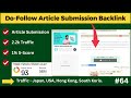 Create Indexable Do Follow Article Submission Backlink | Drive Heavy Traffic on Your Website