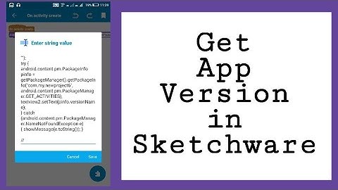 Show versionName of app in sketchware