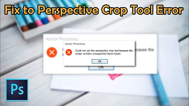 How to Fix the Error in Perspective Crop Tool