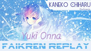 Faikren/Kaneko Chiharu - Yuki Onna ([ A v a l o n ]) [CS' ADVANCED]