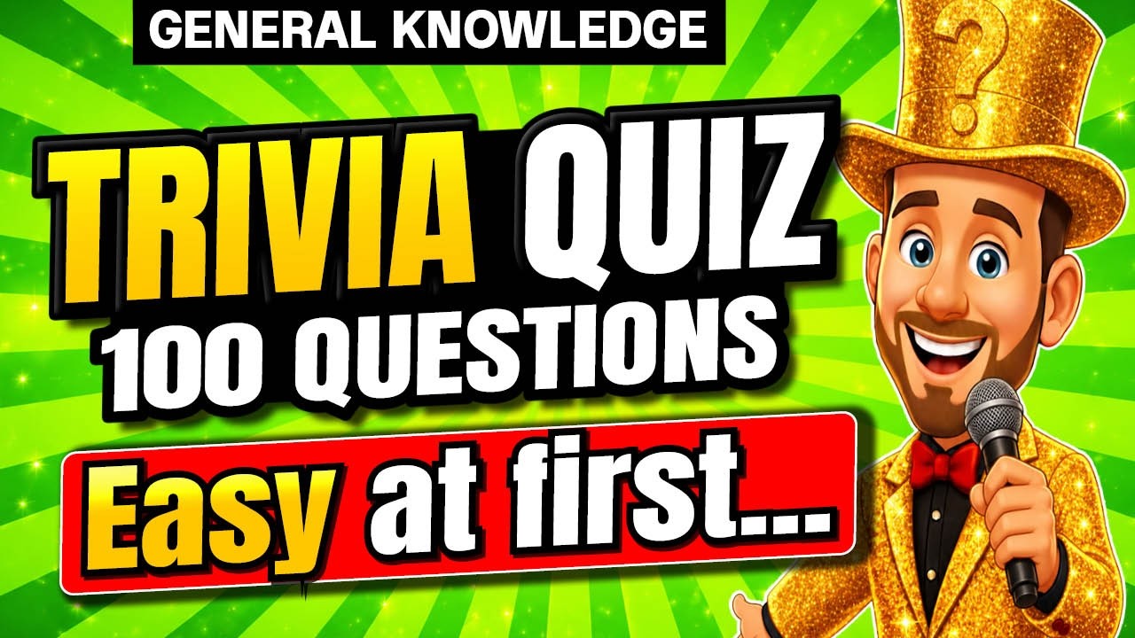 100 FUN General Knowledge Quiz Questions: EASY at First, BRUTAL by the End!