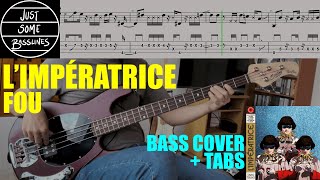 L'Impératrice - Fou // BASS COVER + TABS (France)