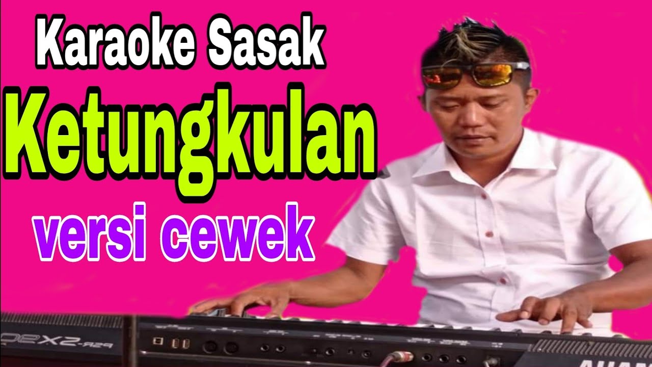 Terbaru~Karaoke Sasak