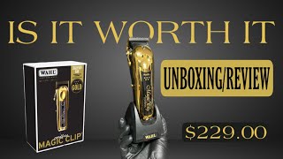 WAHL CLIPPER - MAGIC CLIP GOLD UNBOXING/ REVIEW / IS IT WORTH IT