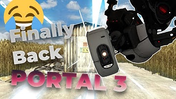I will NEVER play this game again - Portal 3