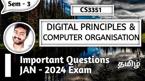 Digital Principles & Computer Organization Important Questions CS3351 Sem 3 Jan 2024 Anna University
