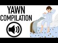 Yawn Compilation Sound Effect HD No Copyright Yawn Compilation Sound Effect HD No Copyright