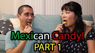 Trying Mexican Candy with My Japanese Wife - PART 1