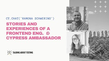 cy.chat(`Ramona Schwering`) - Stories and Experiences of a Frontend Engineer & Cypress Ambassador