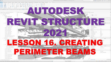REVIT STRUCTURE 2021 - STEP BY STEP TUTORIAL 16 - CREATING PERIMETER BEAMS