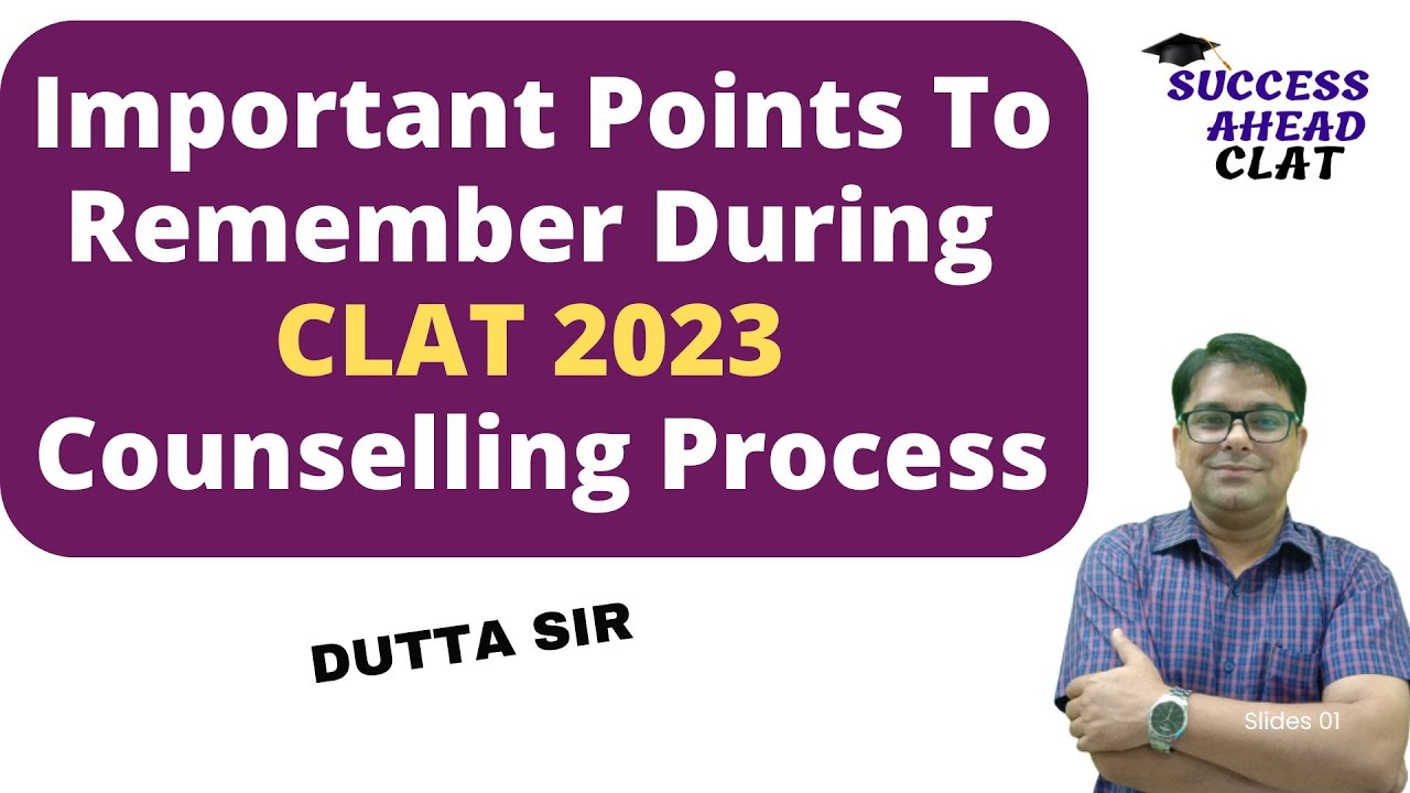 Important Points To Remember For CLAT 2023 Counselling Process | CLAT ...