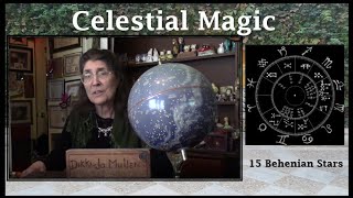 Celestial Magic - 15 Behenian Stars