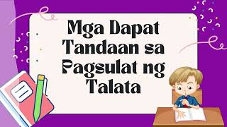 Mga Dapat Tandaan sa Pagsulat ng Talata