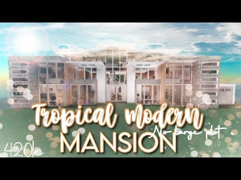 TROPICAL MODERN MANSION||NO LARGE PLOT||BLOXBURG SPEEDBUILD
