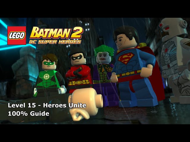 Heroes Unite - LEGO Batman 2 DC Super Heroes Guide - IGN