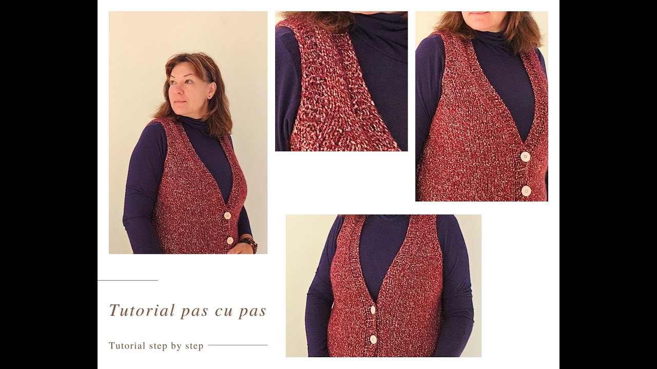 Tutorial pas cu pas, vestă tricotata pentru toamnă
