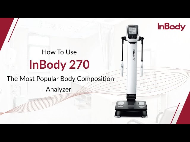 InBody 270 Body Composition Analyzer - Gravity Fitness