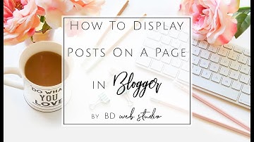 How To Add Blogger Posts To A Page & Link In Navigation - Page Menu