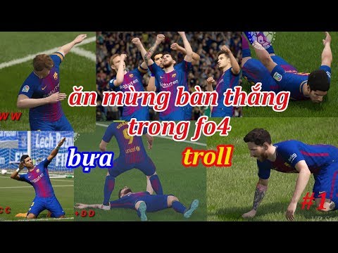 FO4 | Cách Ăn Mừng Bàn Thắng "Bẩn Bựa" Trong Fifa Online 4