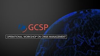 GCSP Course: Operational Workshop on Crisis Management