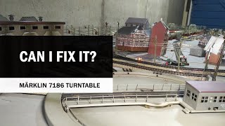 Can I Fix it Märklin 7186 Turntable/Drehscheibe