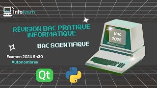 Révision Bac Pratique informatique(2024 9h30)|BAC Scientifiques