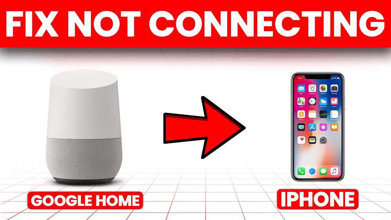 How To Fix Google Home Won't Connect To iPhone (Complete Guide To Help You Troubleshoot The Problem)