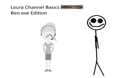 Laura Channel Basic Remastered Ben.exe Edition Super Duper Ultra Fast