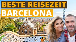 Beste Reisezeit für Barcelona: Klimatabelle & Wetter