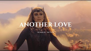 Scarlet witch || Another love