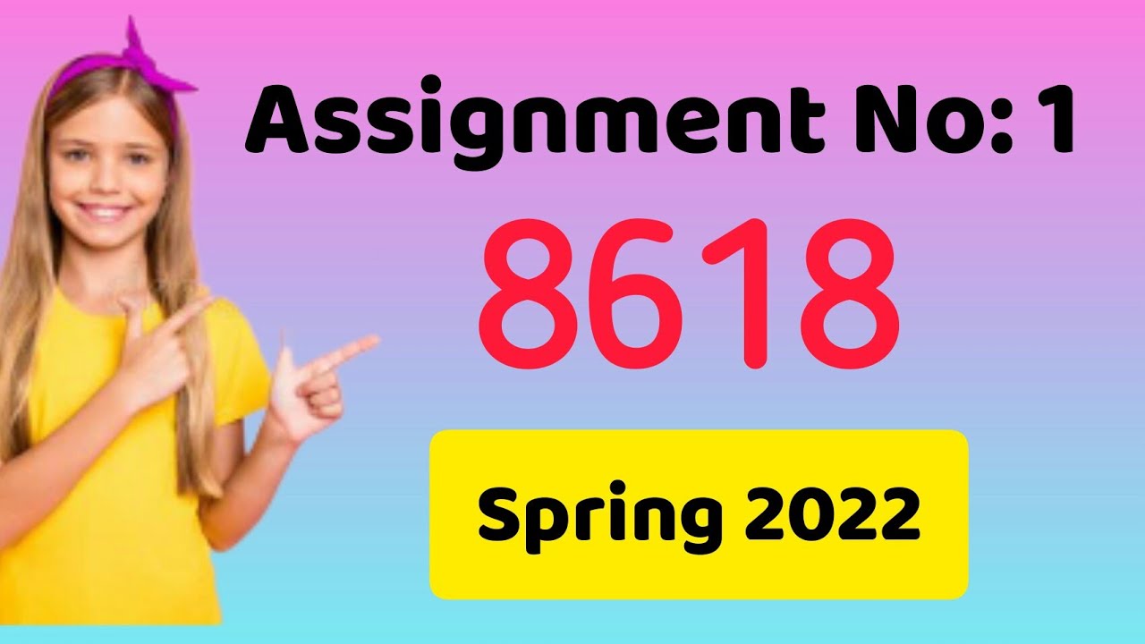 8618 solved assignment spring 2023
