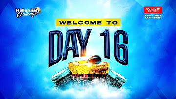 HALLELUJAH CHALLENGE || OCT 2025 || DAY 16