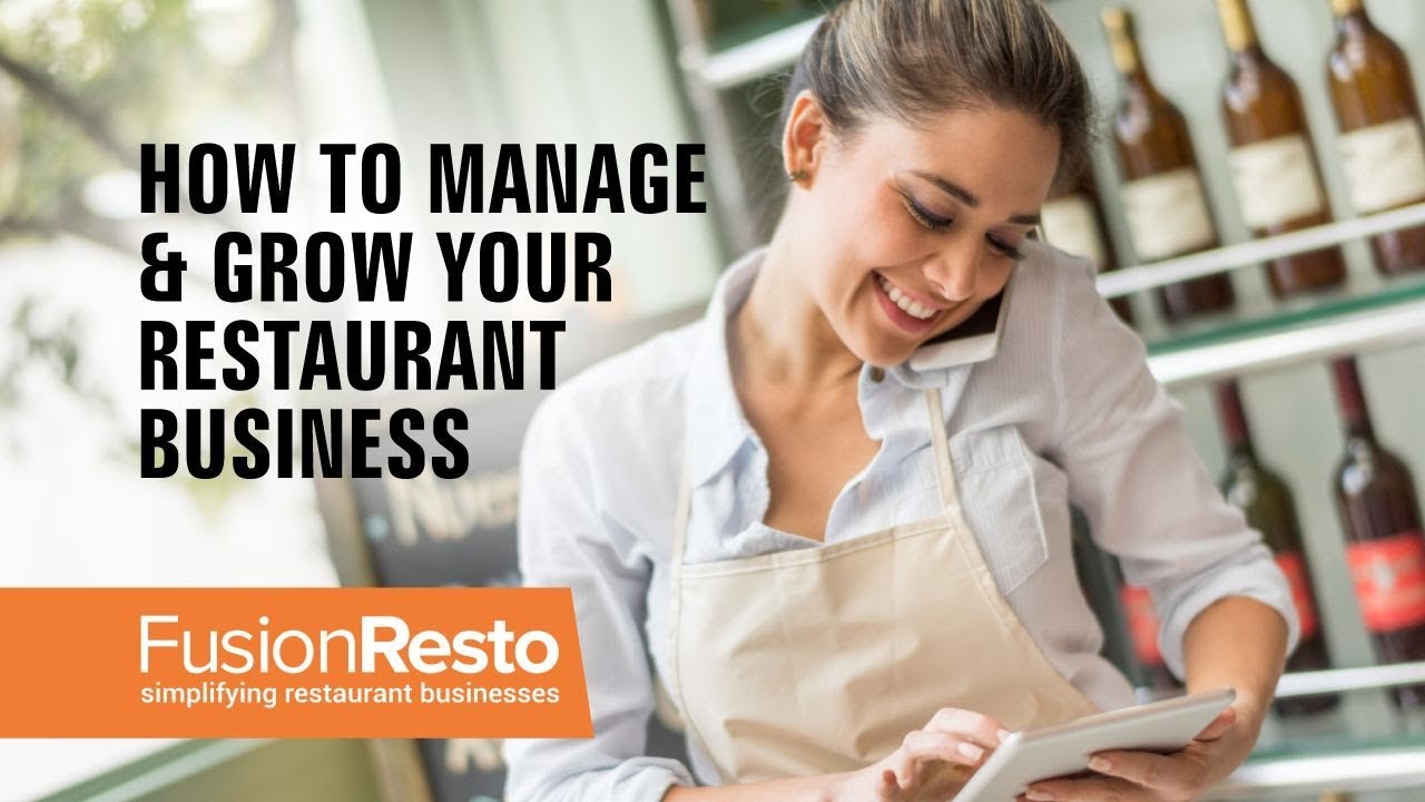 How to Manage & Grow Your Restaurant Business - FusionResto Restaurant ...