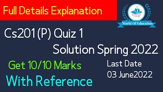 cs201(P) quiz 1 2022|cs201 practical quiz 1 2022|cs201P quiz1 spring 2022|by Muhammad Saqib