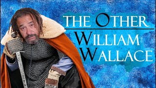 The Battle of Stirling Bridge and the Other William Wallace