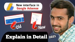 Big Change in Google AdSense | Launched New interface in Google AdSense | Explain in Detail 2021