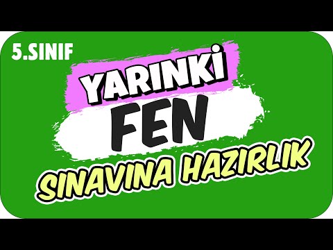 YARINKİ FEN SINAVINDA ÇIKAR! ✍🏻 5. SINIF