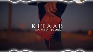 Kitab song || slowed and reverb || lofi mix || Mr Dutt X Vipin Foji 