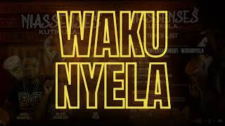 Bb Entertainment Sr. Pca X Alice Marcod X Arju Manuel - Wakunyela Ft Moz Dellafuent By Djneuso