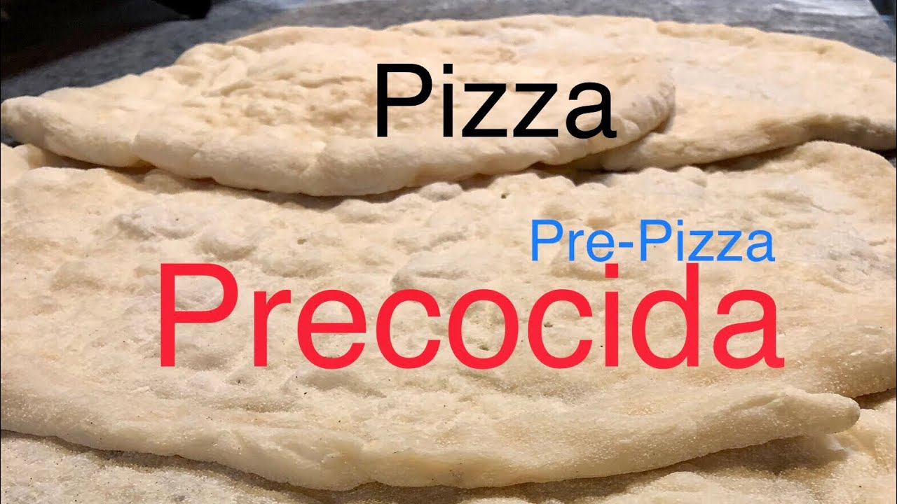 PRE-COCCION l (PREPIZZA/PRECOCIDA) l Explicacion practica y teorica.l Consejos y opiniones.