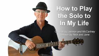 How to Play the Solo to the Beatles “In My Life” on guitar lesson with TAB