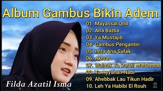 Sambil Santai II Cocok Buat Cek Sound II Gambus Bikin Adem Cover Filda Azatil Isma