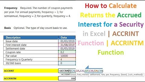 How to calculate accrued interest in excel | ACCRINT and ACCRINTM function  | Interest Formula
