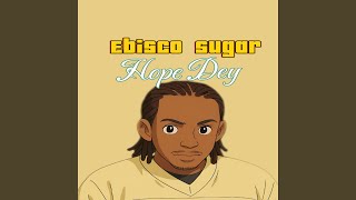 Hope Dey - Ebisco Sugar