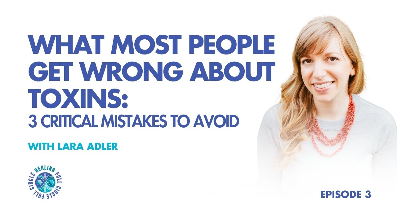 What Most People Get WRONG About Toxins: 3 Critical Mistakes To Avoid ...